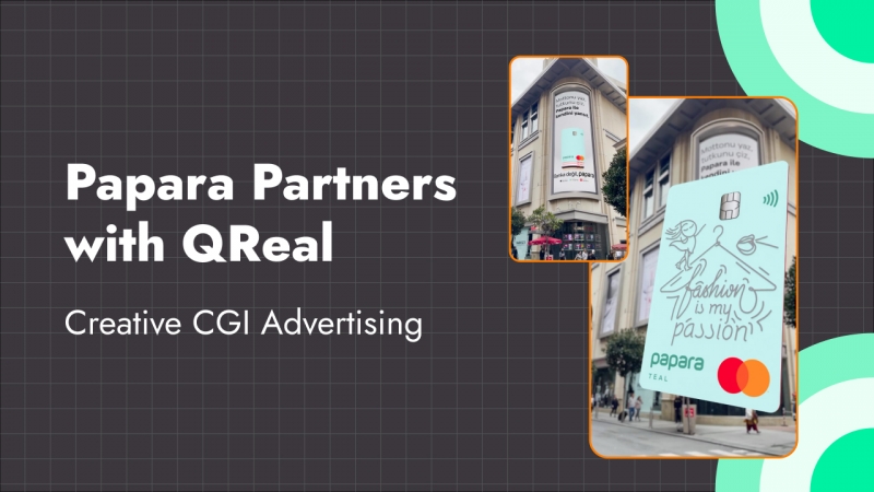 Papara partners with QReal to Create Stunning CGI Advertising