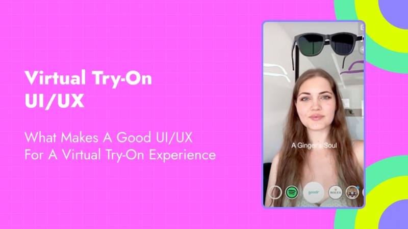 UX/UI for Virtual Try-Ons